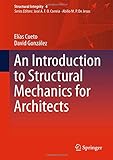 An Introduction to Structural Mechanics for Architects (Structural Integrity)