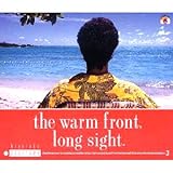 the warm front,long sight.