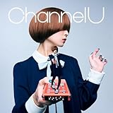 【外付け限定特典チケットホルダー付き】 緑黄色社会 Channel U ( 初回生産限定盤B CD+DVD )