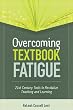 Overcoming Textbook Fatigue: 21st Century Tools to Revitalize Teaching and Learning