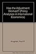 Has the Adjustment Process Worked? (POLICY ANALYSES IN INTERNATIONAL ECONOMICS)