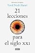 21 lecciones para el siglo XXI / 21 Lessons for the 21st Century