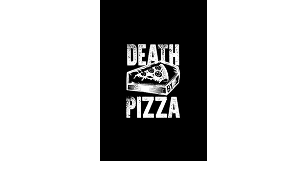 Amazon Death By Pizza Pizza Lovers Perfect Gift Notebook Or Journal Pizza Social Pizza