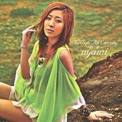 Through All Eternity �`�����J�` / ayami