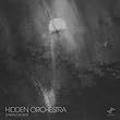 HIDDEN ORCHESTRA