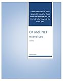 C# and .NET exercises: Level 1 (English Edition)