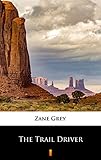 The Trail Driver (English Edition)