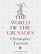 The World of the Crusades