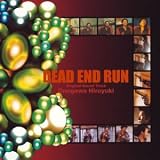 DEAD END RUN�I���W�i���E�T�E���h�g���b�N