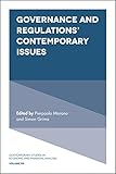 Governance and Regulations’ Contemporary Issues (Contemporary Studies in Economic and Financial Analysis)
