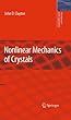 Nonlinear Mechanics of Crystals (Solid Mechanics and Its Applications)