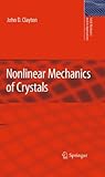 Nonlinear Mechanics of Crystals (Solid Mechanics and Its Applications)