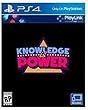 Knowledge Is Power (輸入版:北米)- PS4