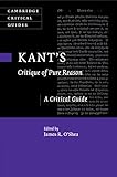 Kant's Critique of Pure Reason: A Critical Guide (Cambridge Critical Guides)