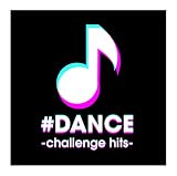 #DANCE -challenge hits-