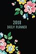2018 Daily Planner: 12 Month Daily Planner / Notebook / Diary / Journal / 2018 Calendar / Organizer 1-Page-A-Day Extra Dots and Blank Pages for Journaling, Planning, Calligraphy, Sketching, Note-Taking and More!