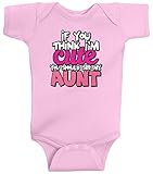threadrockベビー女の子If You Think I ' m Cute You Should See My Auntボディスーツ カラー: ピンク