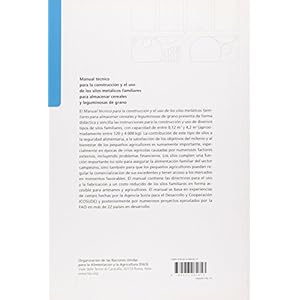 Manual técnico para la construcción y el uso de los silos metálicos familiares para almacenar cereales y leguminosas de grano