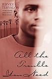 All the Trouble You Need: A Novel (English Edition)