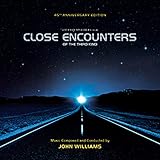 Close Encounters of the Third Kind (Original Soundtrack: 45th Anniversary Edition)