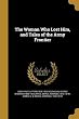 The Woman Who Lost Him, and Tales of the Army Frontier