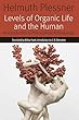 Levels of Organic Life and the Human: An Introduction to Philosophical Anthropology (Forms of Living)