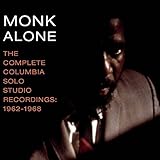 Monk Alone: The Complete Solo Studio Recordings of Thelonious Monk 1962-1968