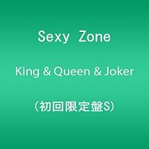 King&Queen&Joker Sexy Zone 初回限定盤K Amazon.co.jp: King & Queen & Joker (初回限定盤K): ミュージック
