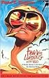 Fear and Loathing in Las Vegas: A Savage Journey to the Heart of the American Dream by Hunter S. Thompson Ralph Steadman (Illustrator)