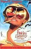 Fear and Loathing in Las Vegas: A Savage Journey to the Heart of the American Dream by Hunter S. Thompson Ralph Steadman (Illustrator)