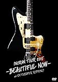 TOUR 2015-BEAUTIFUL NOW-at EX THEATER ROPPONGI