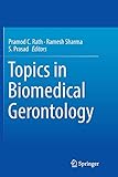 Topics in Biomedical Gerontology