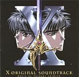 X ORIGINAL SOUNDTRACK