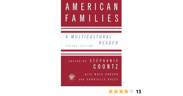  American Families Second Edition A Multicultural Reader Coontz Stephanie Ethnic Studies