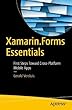 Xamarin.Forms Essentials: First Steps Toward Cross-Platform Mobile Apps