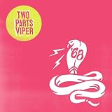Two Parts Viper -Digi-