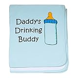 CafePress – Daddy 's Drinking Buddy – スーパーソフトベビー毛布、新生児おくるみ ブルー 059171263825CD2