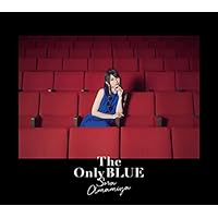 The Only BLUE(初回生産限定盤)(Blu-ray Disc付)
