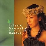 Island Breeze�`Songs for Aloha Holidays�`