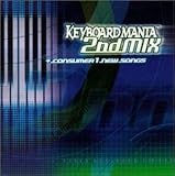 KEYBOARDMANIA 2nd MIX + consumer 1new songs