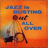 ジャズ・イズ・バスティング・アウト・オール・オーバー(紙ジャケット仕様)