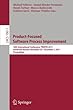 Product-Focused Software Process Improvement: 18th International Conference, PROFES 2017, Innsbruck, Austria, November 29–December 1, 2017, Proceedings (Lecture Notes in Computer Science)
