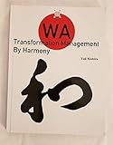 WA: Transformation Management by Harmony