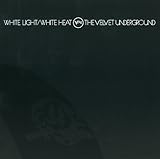 White Light/white Heat [Analog]