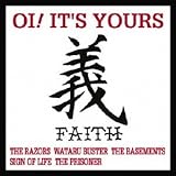 OI! IT�fS YOURS �` FAITH