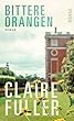 Bittere Orangen: Roman (German Edition)