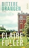 Bittere Orangen: Roman (German Edition)
