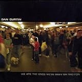 We Are the One's We've Been... [12 inch Analog]