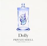 PRIVATE SHELL - Complete The Best 2005-2011 -