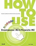 Cover of How to Use Dreamweaver Mx and Fireworks Mx